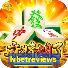 lvbetreviews