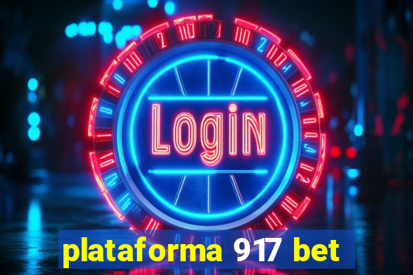 plataforma 917 bet