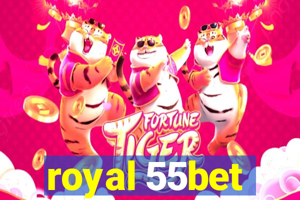 royal 55bet