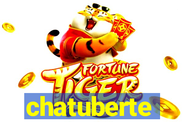 chatuberte