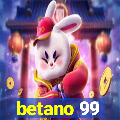 betano 99