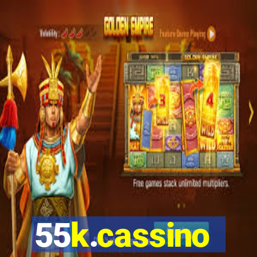 55k.cassino