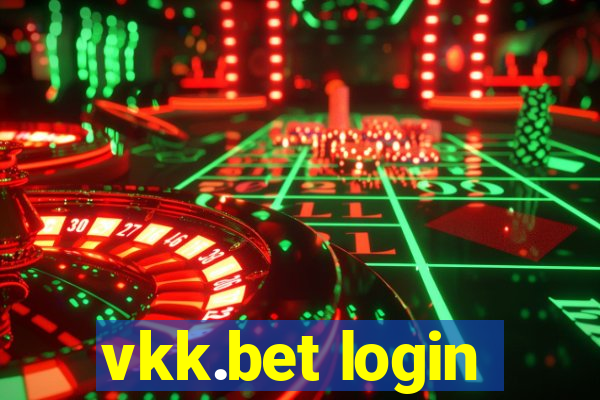 vkk.bet login