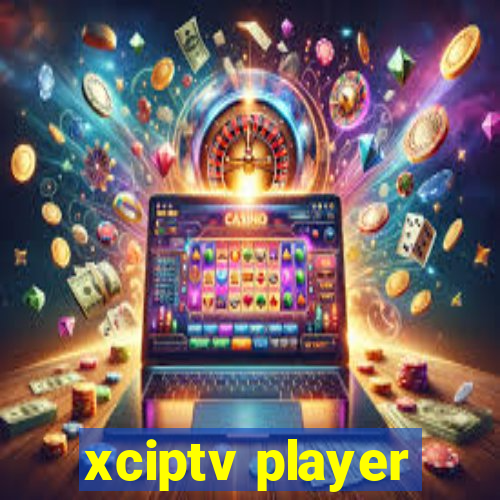 xciptv player