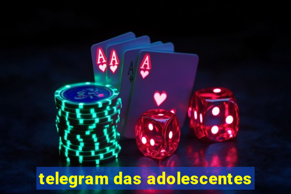 telegram das adolescentes