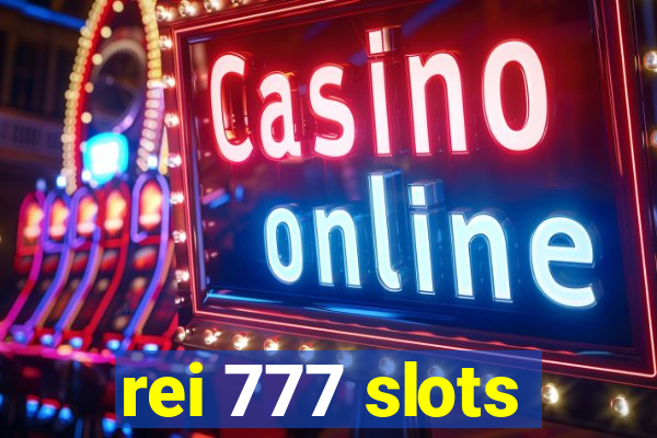 rei 777 slots