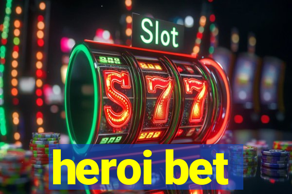 heroi bet