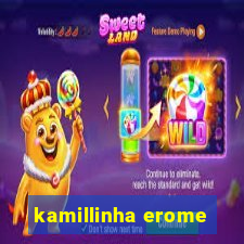 kamillinha erome