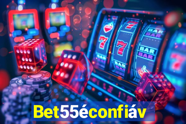 Bet55éconfiável