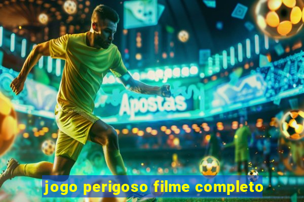 jogo perigoso filme completo