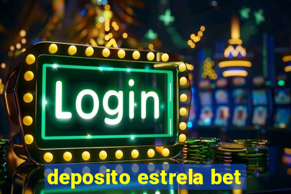 deposito estrela bet