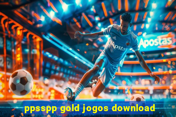 ppsspp gold jogos download