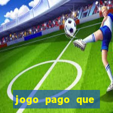 jogo pago que ganha dinheiro