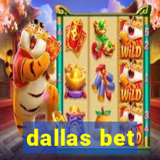 dallas bet