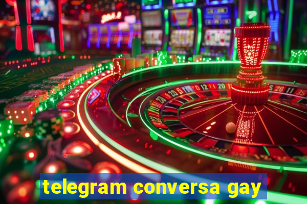 telegram conversa gay