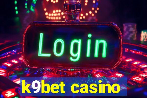 k9bet casino