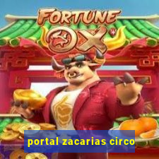 portal zacarias circo