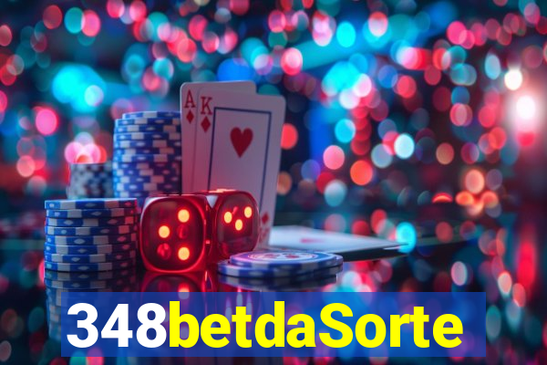 348betdaSorte