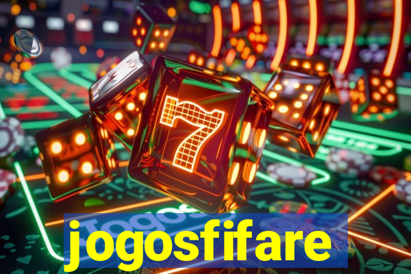 jogosfifare