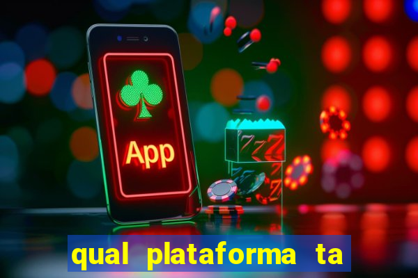 qual plataforma ta pagando mais