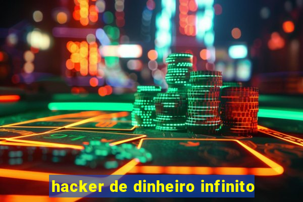 hacker de dinheiro infinito