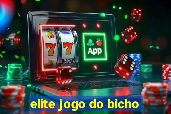 elite jogo do bicho