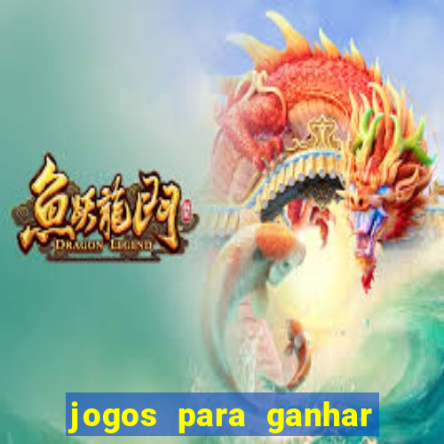 jogos para ganhar dinheiro sem pagar nada