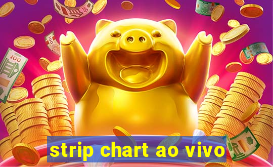 strip chart ao vivo