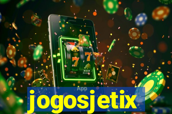 jogosjetix