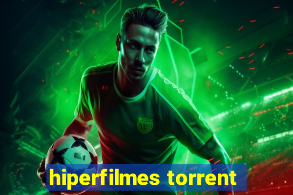 hiperfilmes torrent