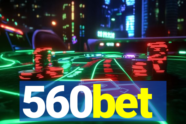 560bet