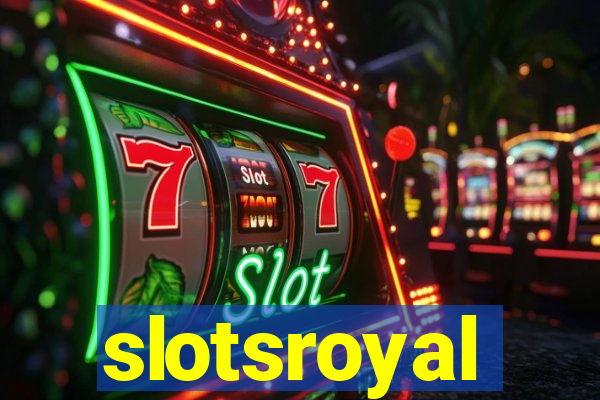 slotsroyal