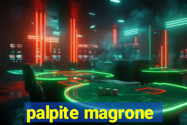 palpite magrone