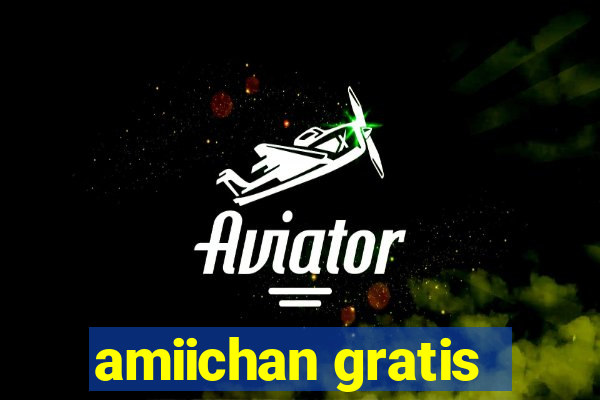 amiichan gratis