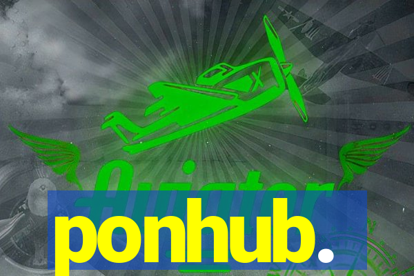 ponhub.