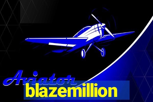 blazemillion