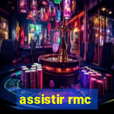 assistir rmc