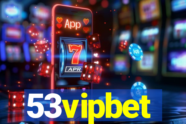 53vipbet