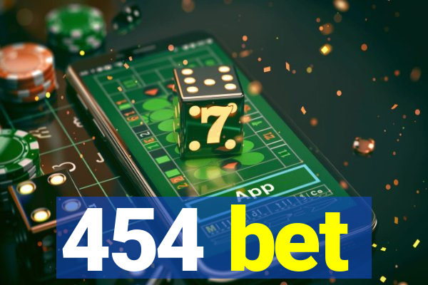 454 bet