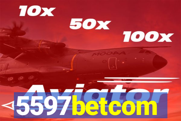 5597betcom