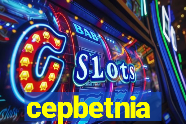 cepbetnia