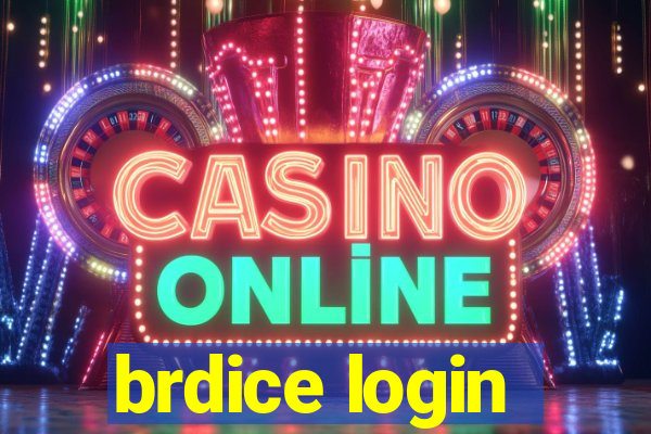 brdice login