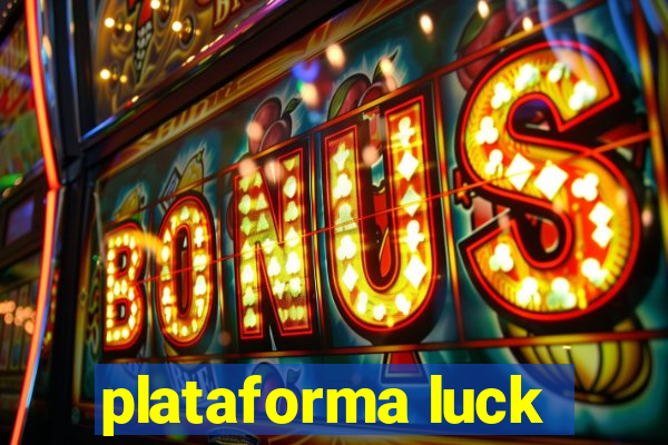 plataforma luck