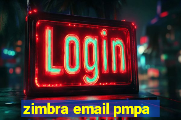 zimbra email pmpa