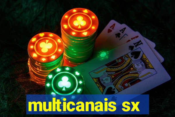 multicanais sx