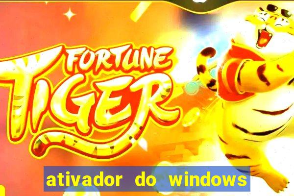 ativador do windows 7 ultimate