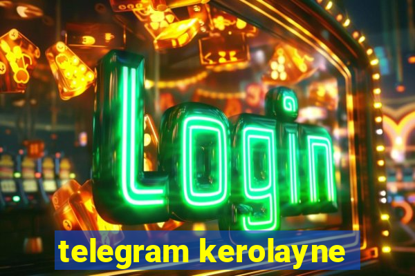 telegram kerolayne