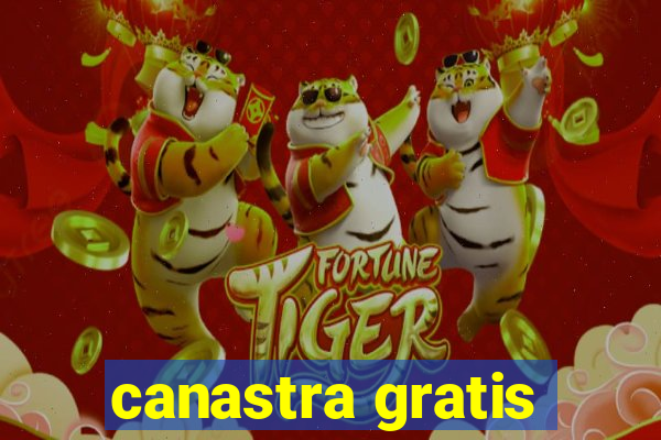 canastra gratis