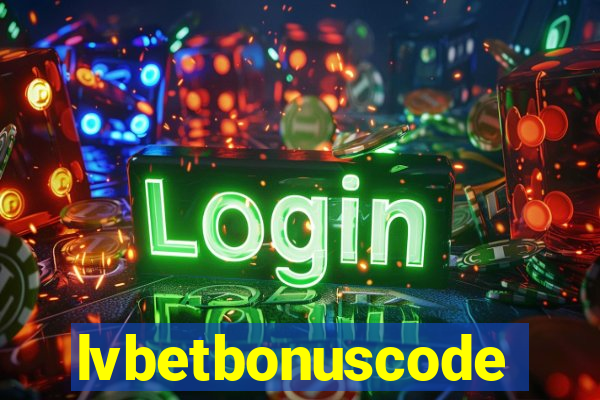 lvbetbonuscode