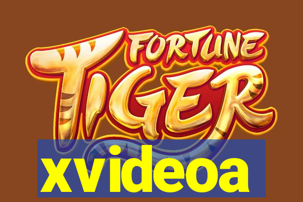 xvideoa